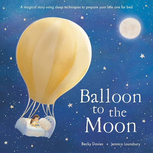 Balloon to the Moon Author: Becky Davies, Illustrator: Jennica Lounsbury
