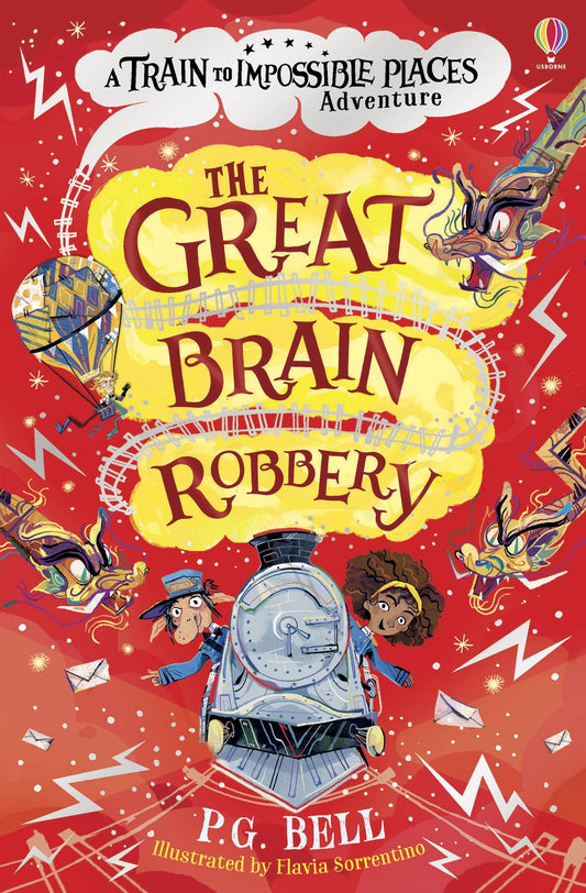The Great Brain Robbery By: P.G. Bell  Illustrated by Flavia Sorrentino