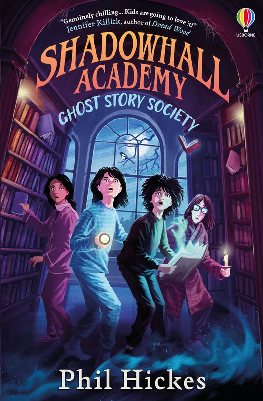 Shadowhall Academy: Ghost Story Society By: Phil Hickes