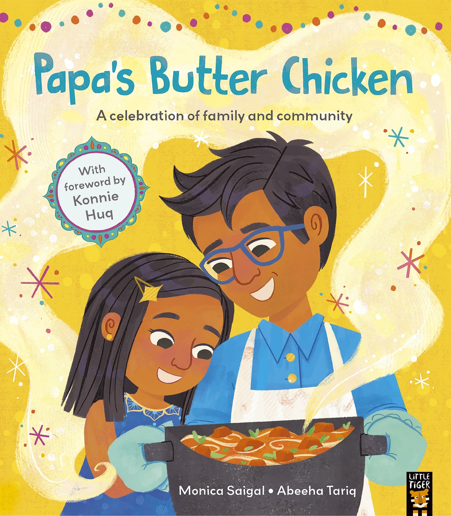 Papa's Butter Chicken Author: Monica Saigal, Illustrator: Abeeha Tariq