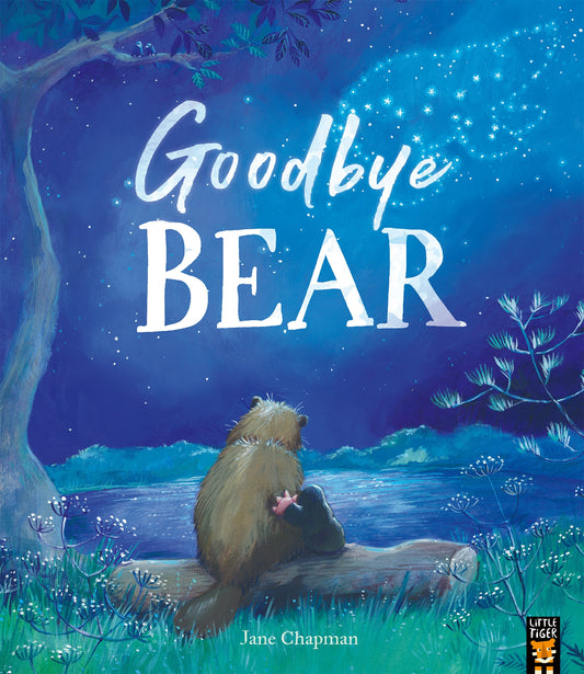 Goodbye Bear Author: Jane Chapman