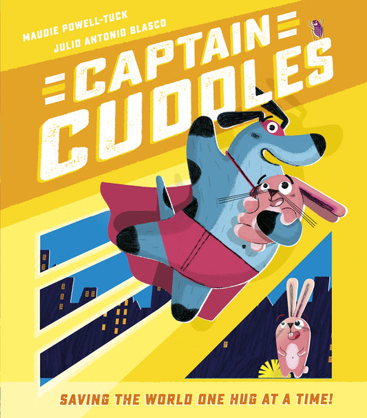 Captain Cuddles By Maudie Powell-Tuck, Illustrator: Julio Antonio Blasco