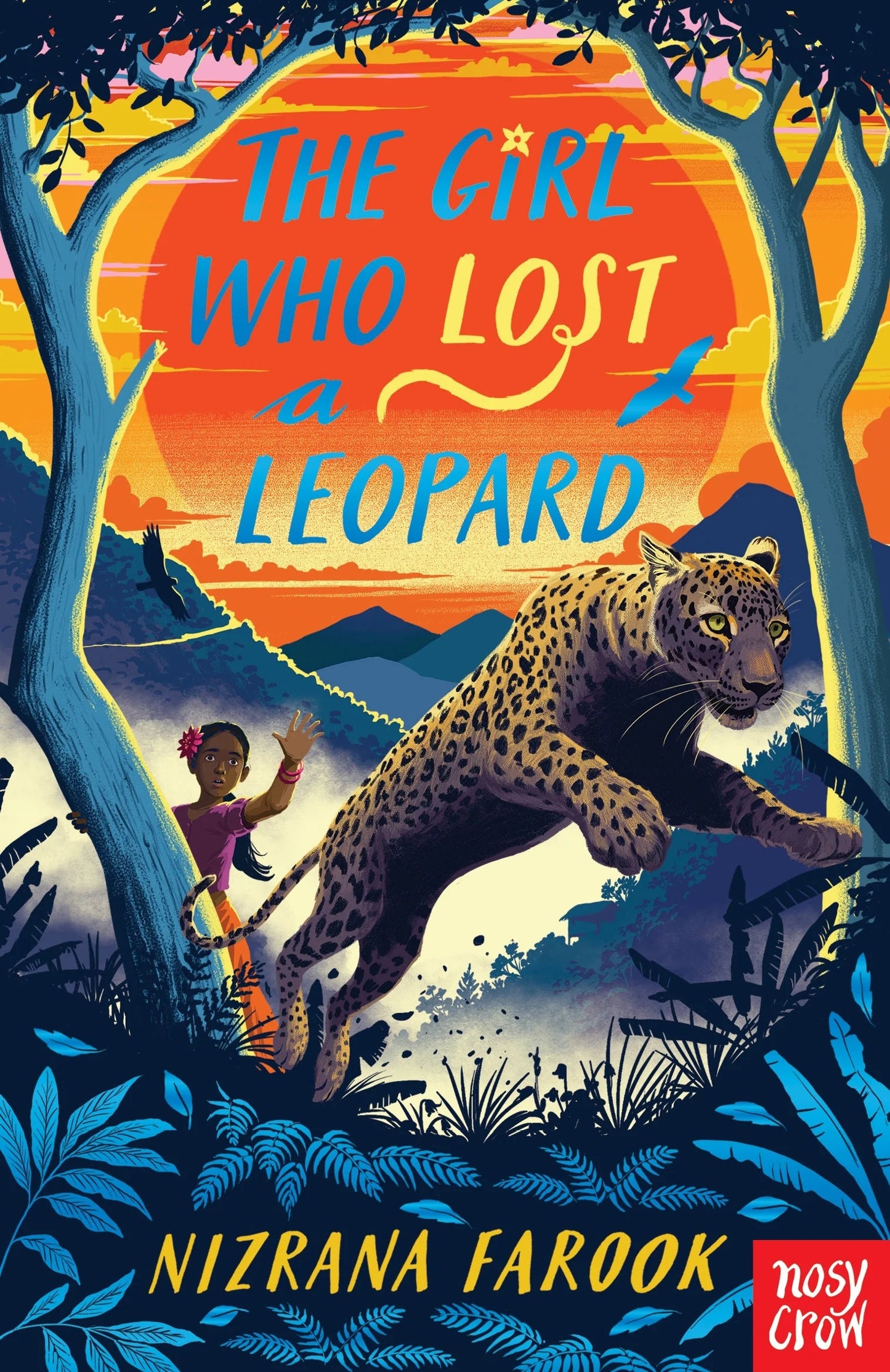 Nosy Crow The Girl Who Lost a Leopard By Nizrana Farook