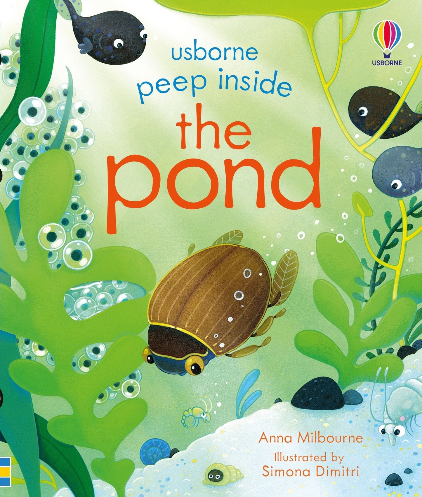 Usborne Peep Inside the Pond Anna Milbourne Illustrated by Simona Dimitri