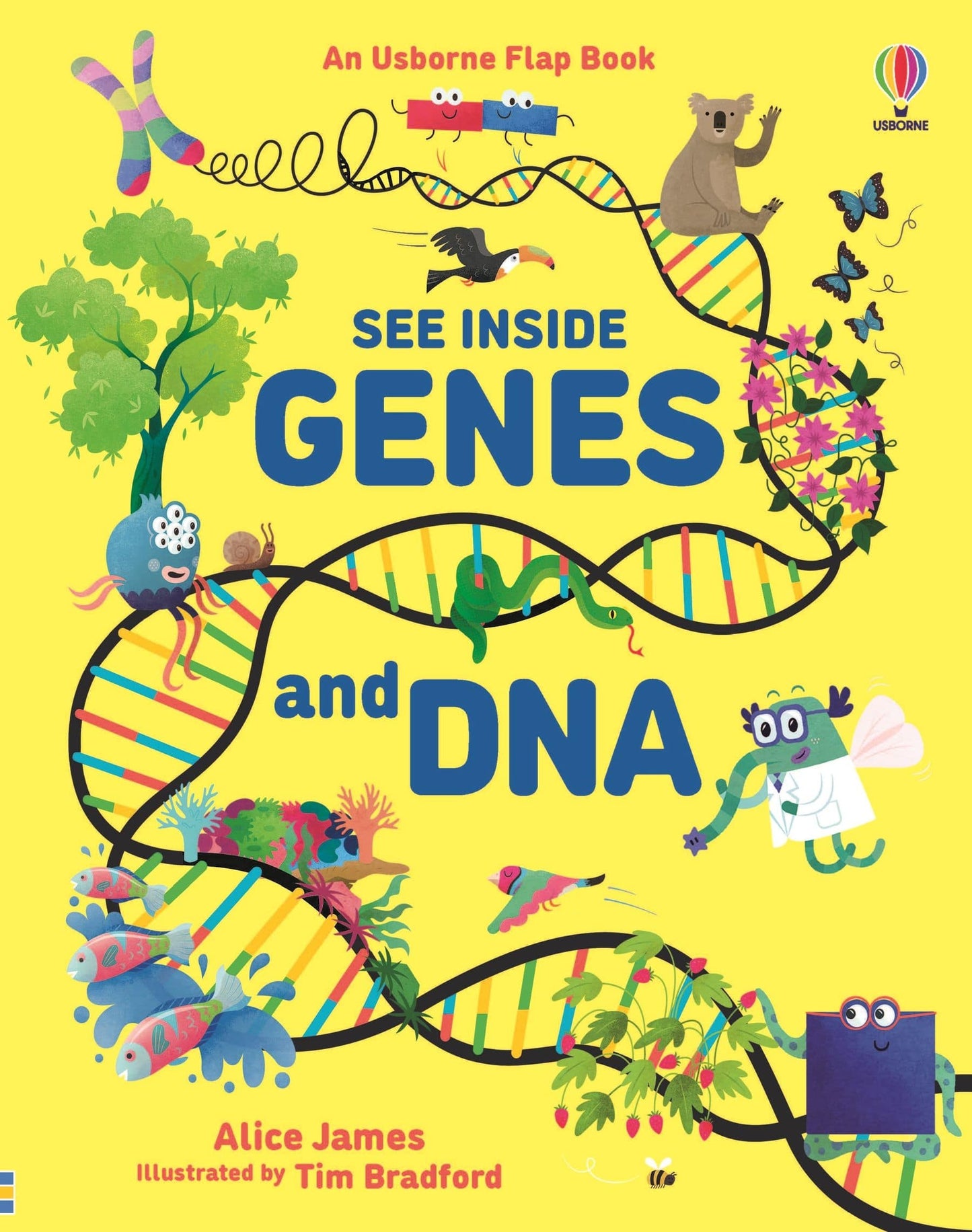 Usborne See Inside Genes and DNA Alice James Illustrated by Tim Bradford