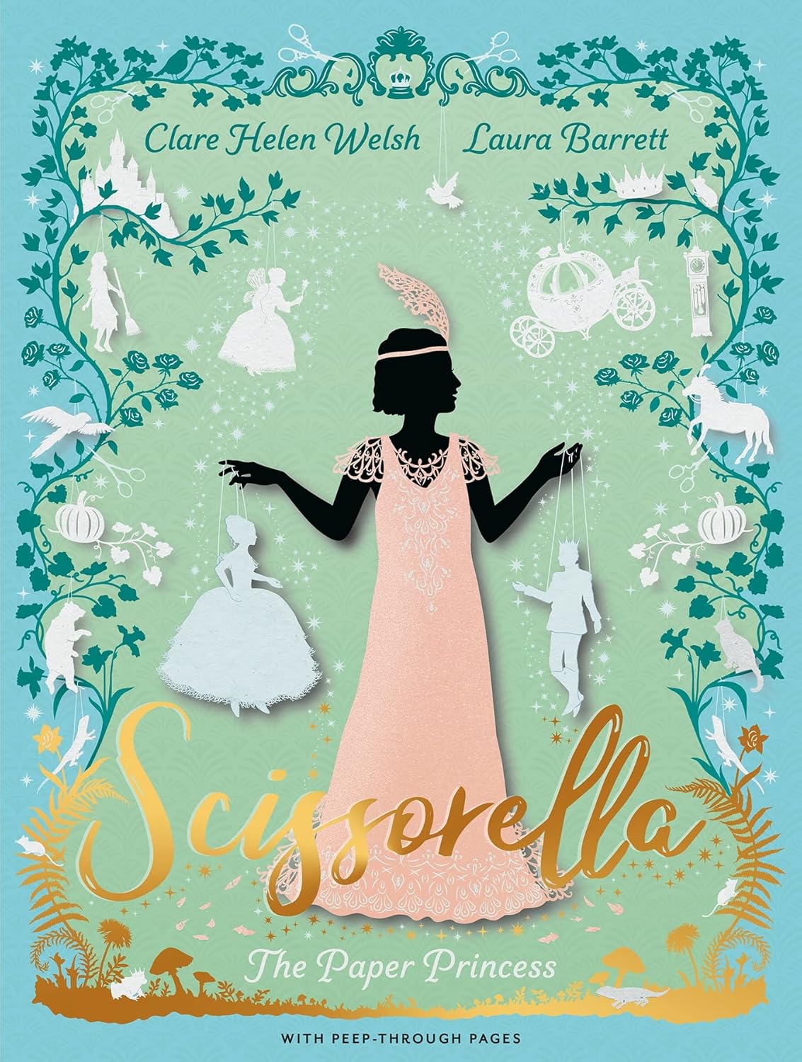 Scissorella: The Paper Princess  by Laura Barrett (Author), Clare Helen Welsh (Author)