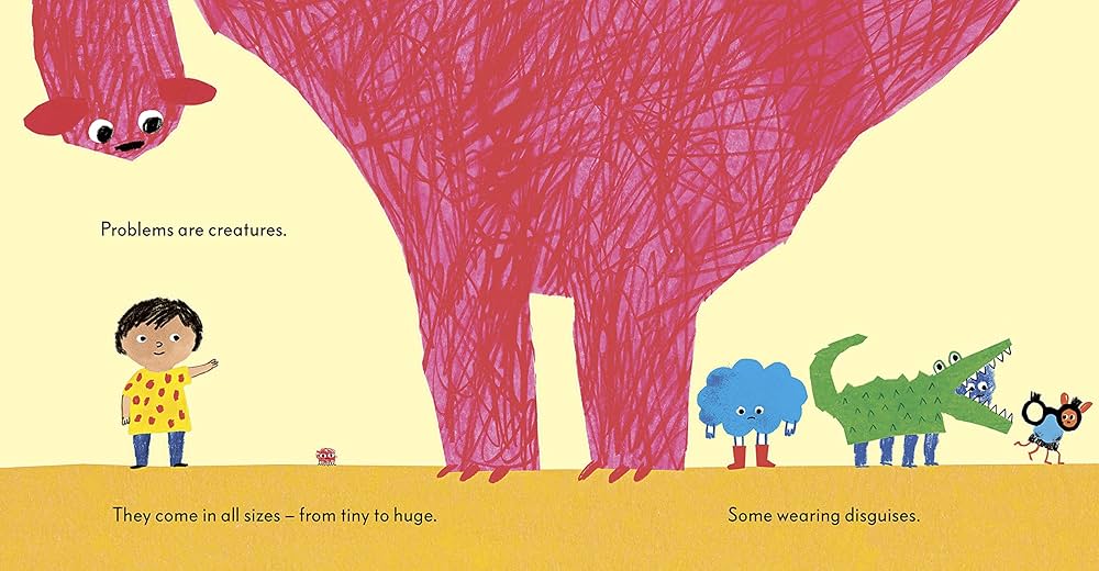 The Problem with Problems By Rachel Rooney Illustrated by Zehra Hicks