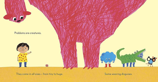 The Problem with Problems By Rachel Rooney Illustrated by Zehra Hicks