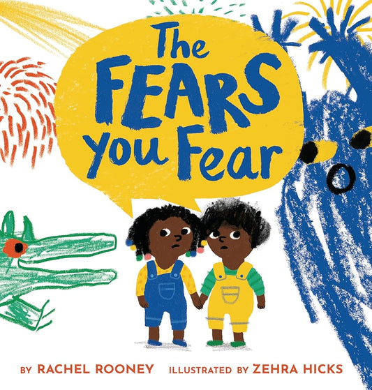 The Fears You Fear (Problems/Worries/Fears) by Rachel Rooney (Author)