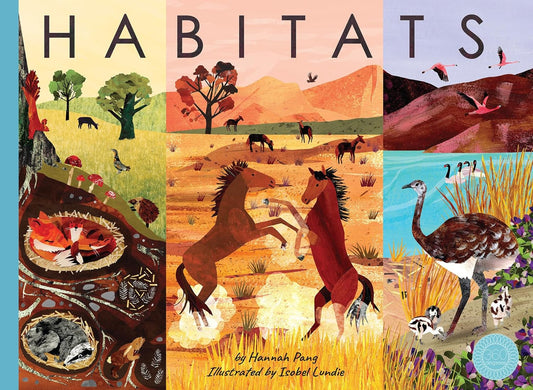 Habitats: A Journey in Nature (Hardcover) by Hannah Pang (Author), Isobel Lundie (Illustrator)
