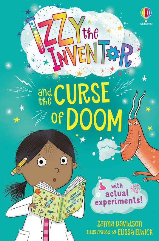 Izzy the Inventor and the Curse of Doom By: Zanna Davidson  Illustrated by Elissa Elwick