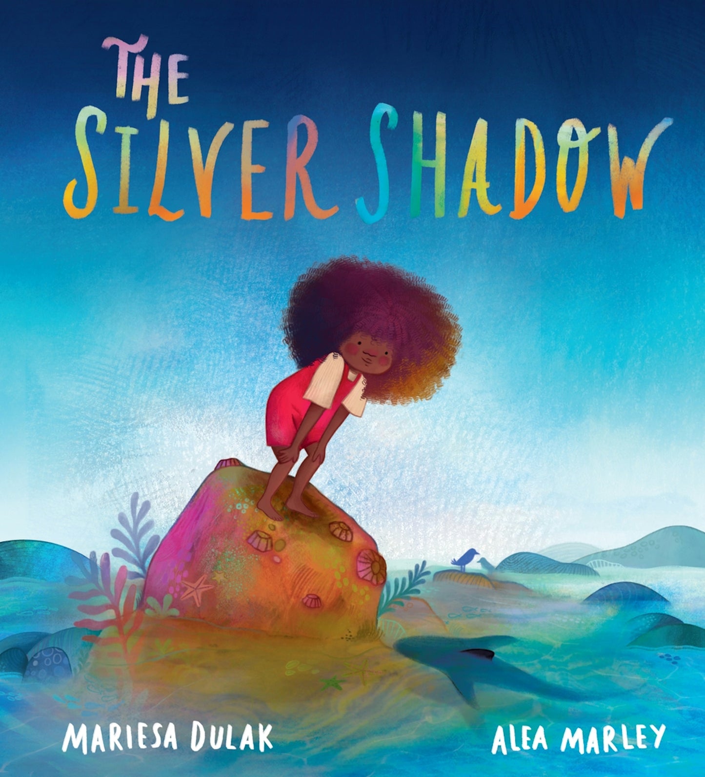 The Silver Shadow  by Mariesa Dulak  Illustrated by Alea Marley