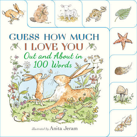Out and About in 100 Words: A Guess How Much I Love You BookBy Guess How Much I Love You Illustrated by Anita Jeram