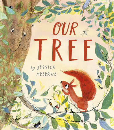 Our Tree Written and Illustrated by Jessica Meserve (Hardcover)