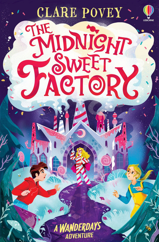 The Midnight Sweet Factory By: Clare Povey
