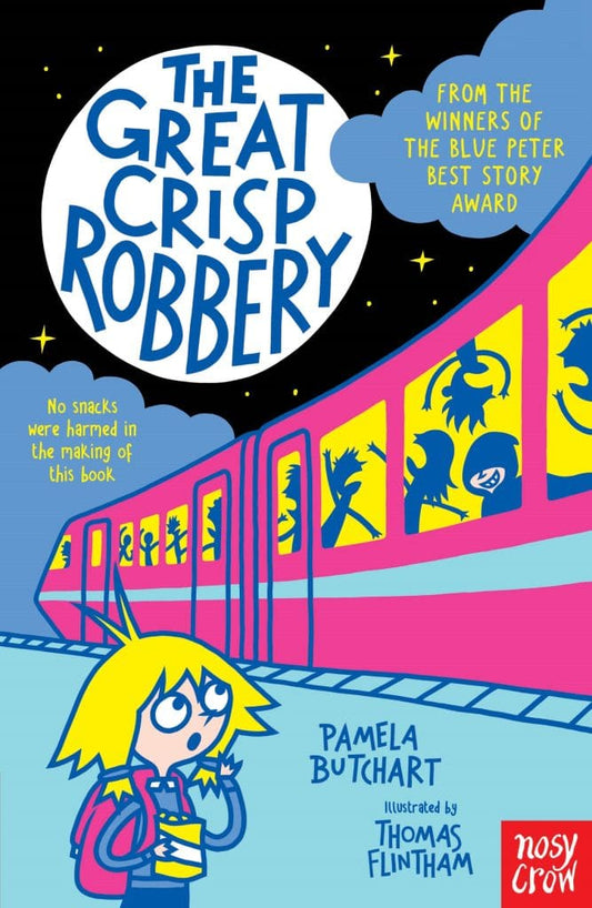 The Great Crisp Robbery7-9 By Pamela Butchart & Thomas Flintham