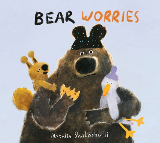 BEAR WORRIES ByNatalia Shaloshvili