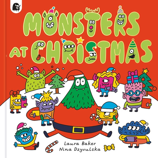 MONSTERS AT CHRISTMAS ByLaura Baker, Nina Dzyvulska