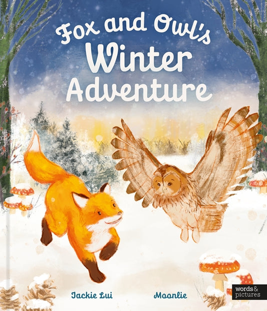 FOX AND OWL'S WINTER ADVENTURE ByJackie Lui, Moonlie Fong Whittaker ( Hardcover)