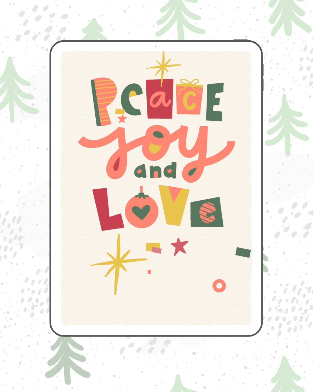 Peace Joy and Love