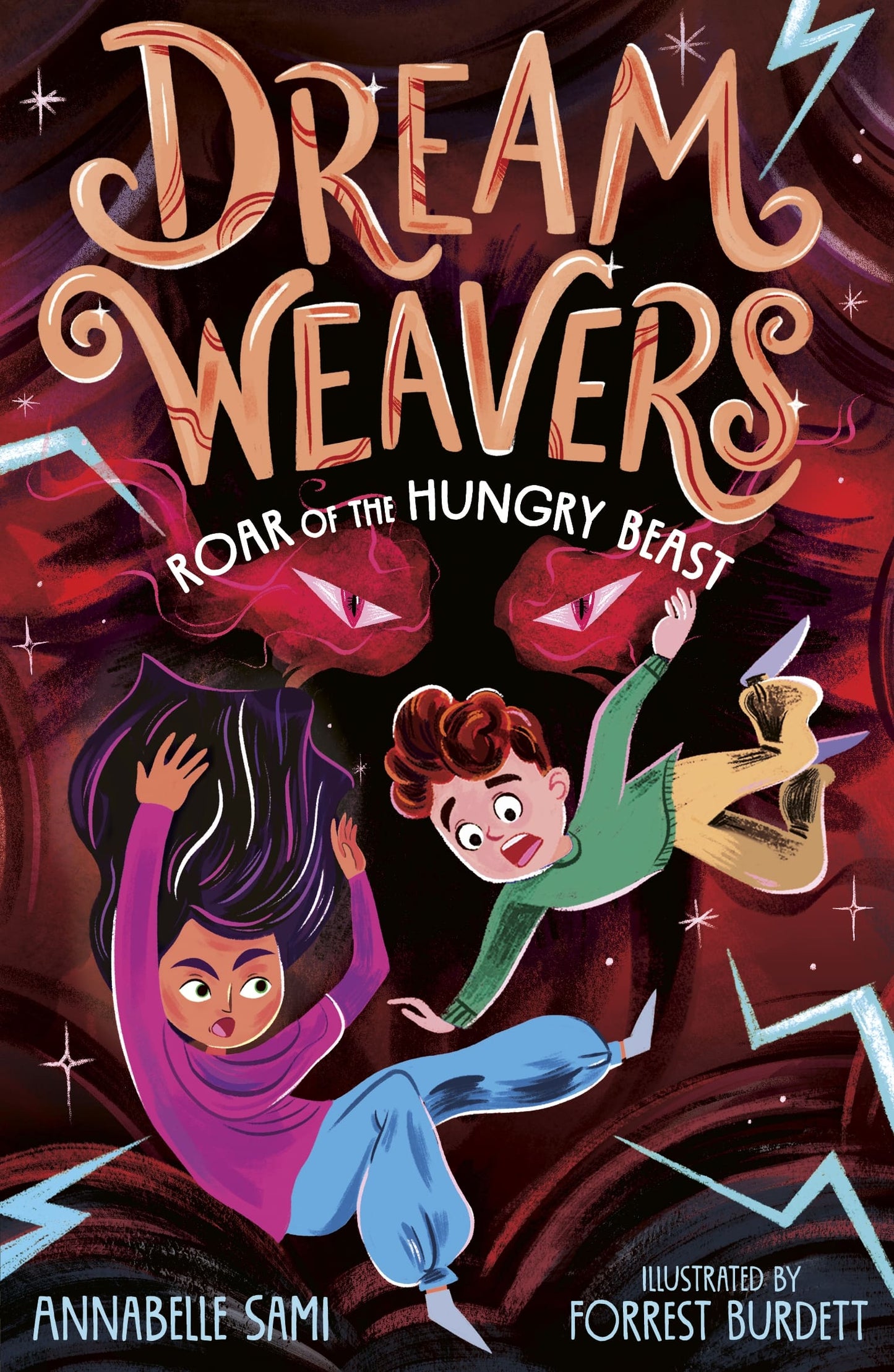 Dreamweavers: Roar of the Hungry Beast Dreamweavers, Book 2  Author: Annabelle Sami