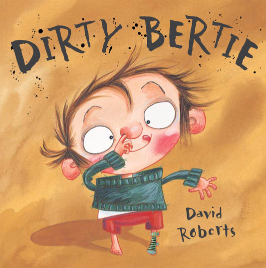 Dirty Bertie  Author: David Roberts