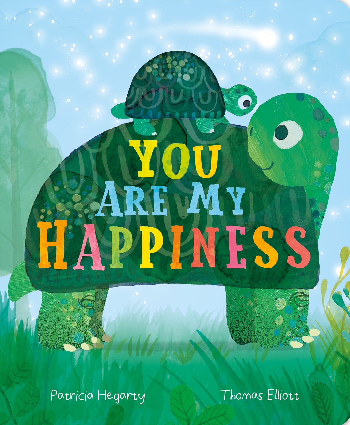 You are My Happiness Author: Patricia Hegarty, Illustrator: Thomas Elliott (Board Book)