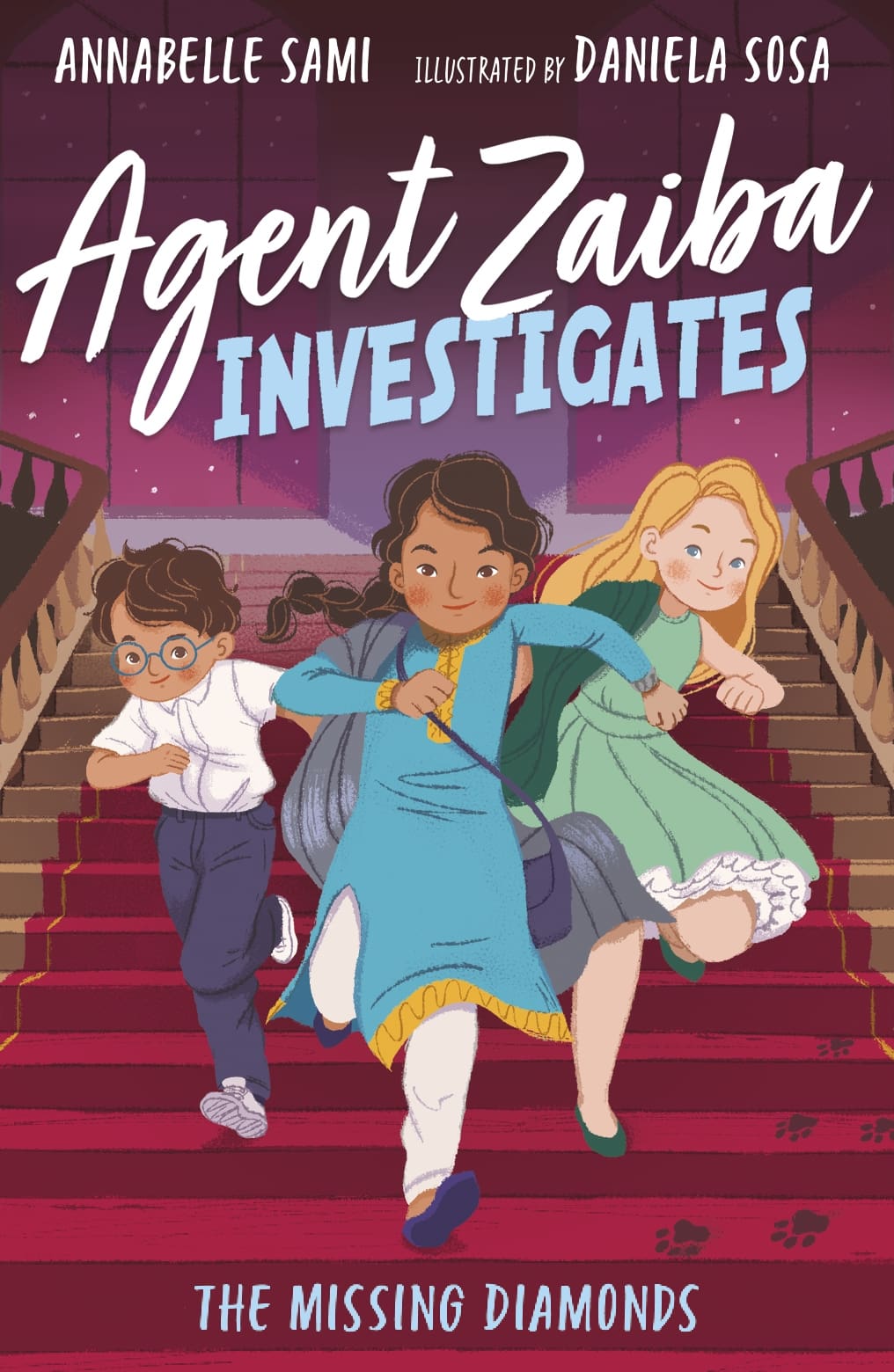 Agent Zaiba Investigates: The Missing Diamonds Agent Zaiba Investigates, Book 1  Author: Annabelle Sami, Illustrator: Daniela Sosa