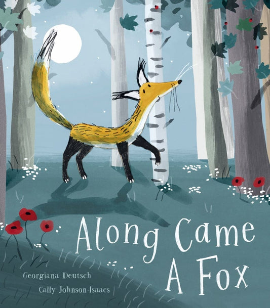 little tiger Along Came a Fox Author: Georgiana Deutsch, Illustrator: Cally Johnson-Isaacs