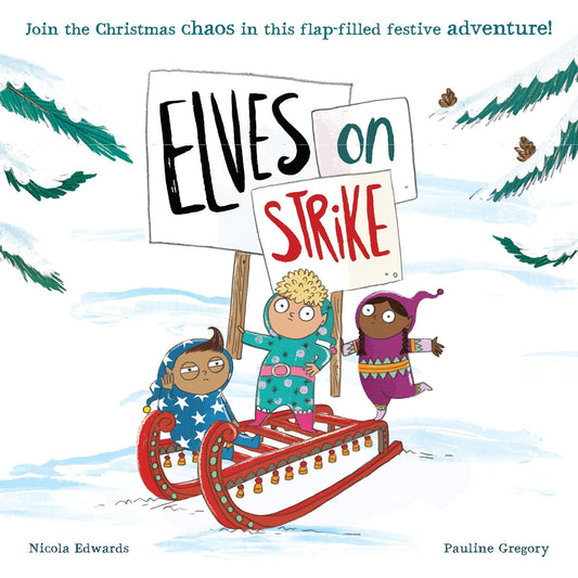 little tiger Elves on Strike Nicola Edwards