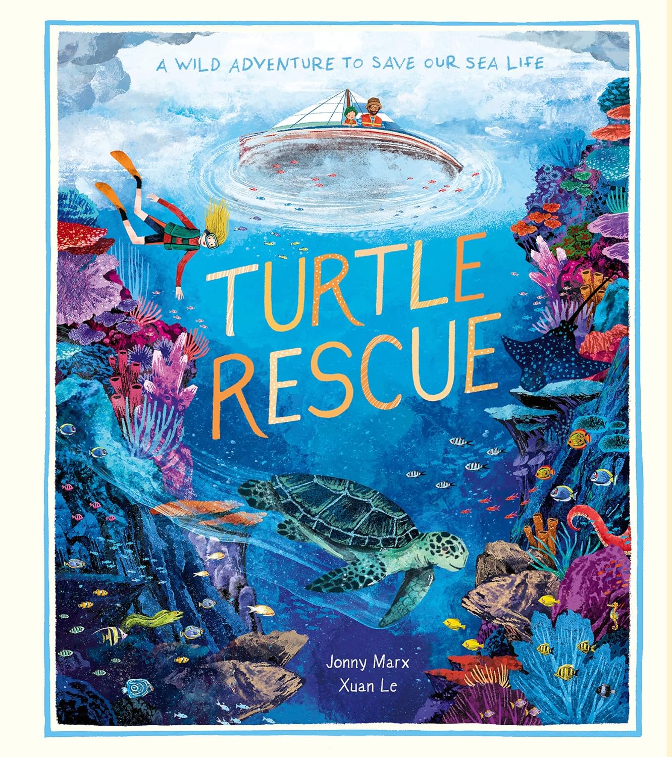 little tiger Turtle Rescue: A Wild Adventure to Save Our Sea Life by Xuan Le (Author), Jonny Marx (Author)