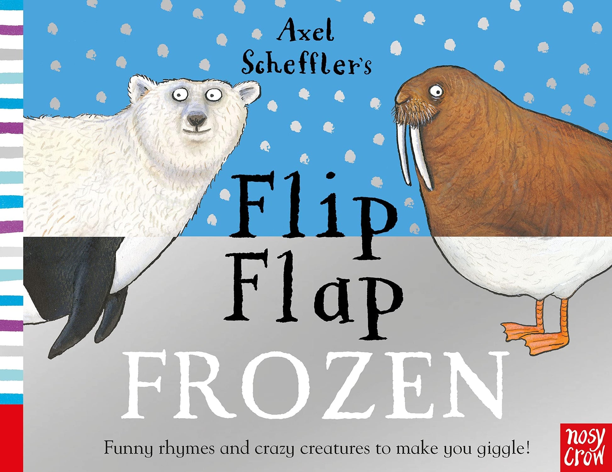 Nosy Crow Axel Scheffler's Flip Flap Frozen Hardcover  by Axel Scheffler (Author)