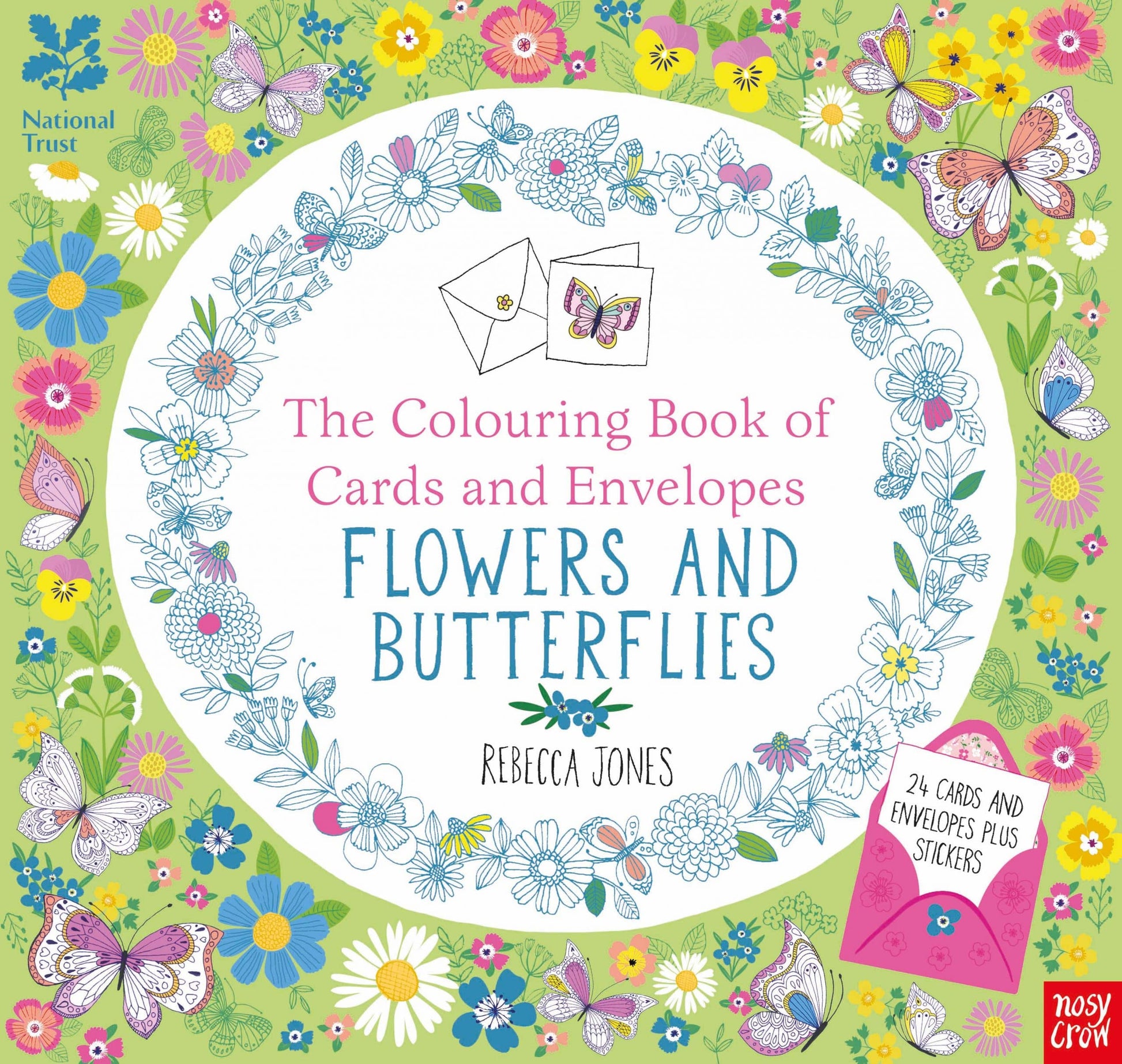 Nosy Crow National Trust: The Colouring Book of Cards and Envelopes – Flowers and Butterflies By Rebecca Jones
