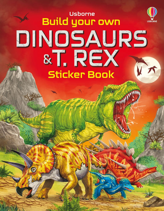 Usborne Build Your Own Dinosaurs and T. Rex Sticker Book Simon Tudhope, Sam Smith  Illustrated by Gong Studios, Franco Tempesta