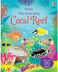 Usborne First Sticker Book Coral reef Kristie Pickersgill  Illustrated by Mariona Cabassa