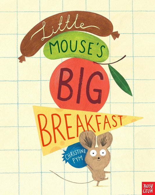 Book Bag Doha  Little Mouse's Big Breakfast by Christine Pym (Author, Illustrator)