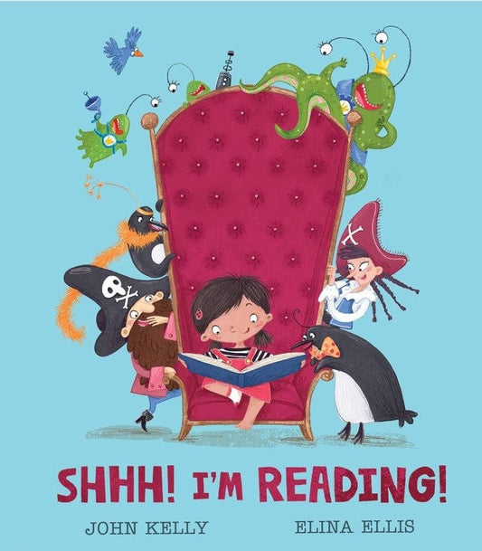 Book Bag Doha  Shhh! I’m Reading! Author: John Kelly, Illustrator: Elina Ellis