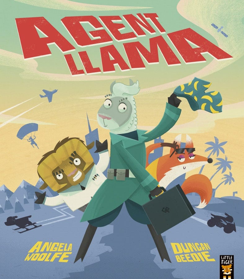 little tiger Agent Llama  Author: Angela Woolfe, Illustrator: Duncan Beedie