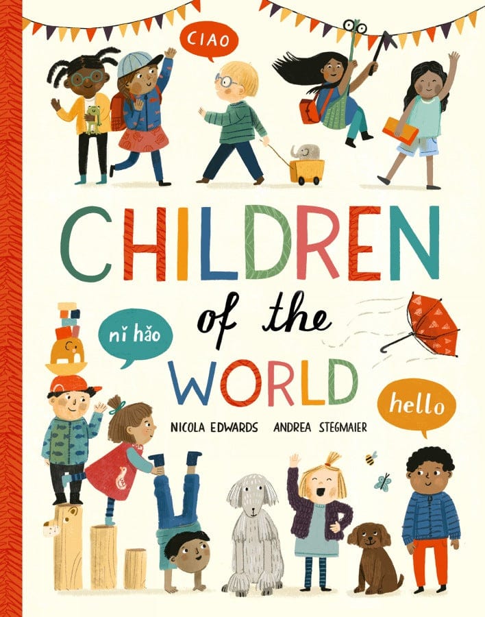 little tiger Children of the World Authors: Nicola Edwards, Andrea Stegmaier