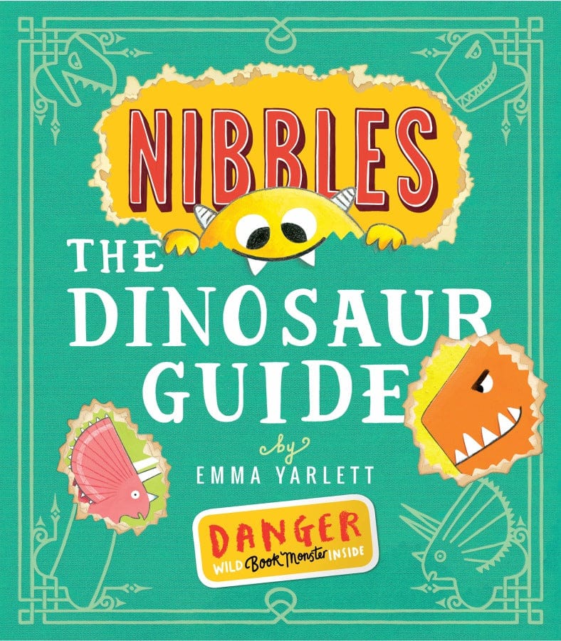 little tiger Nibbles the Dinosaur Guide Nibbles  Author: Emma Yarlett