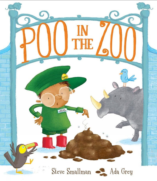 little tiger Poo in the Zoo Poo in the Zoo  Author: Steve Smallman, Illustrator: Ada Grey