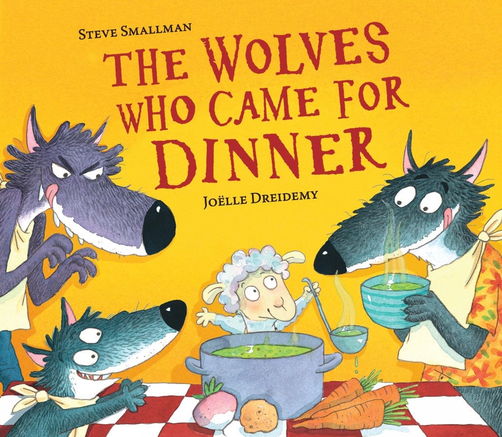 little tiger The Wolves Who Came for Dinner  Author: Steve Smallman, Illustrator: Joëlle Dreidemy