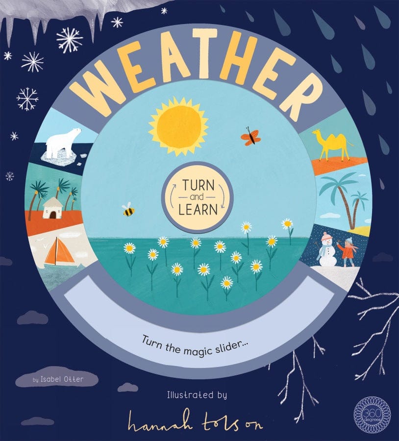 little tiger Turn and Learn: Weather Author: Isabel Otter, Illustrator: Hannah Tolson
