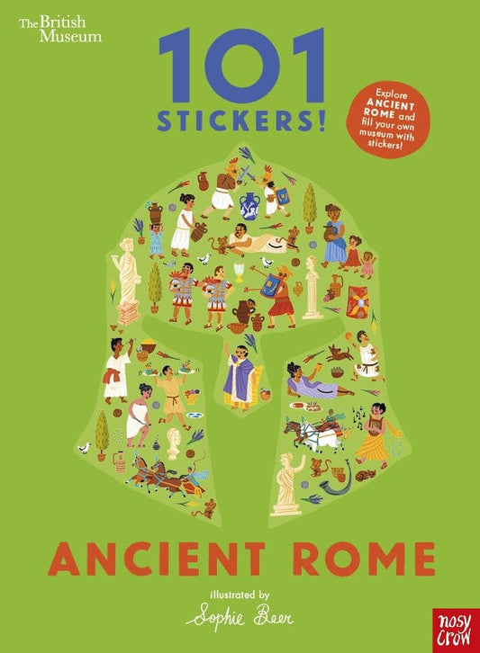 Nosy Crow British Museum 101 Stickers! Ancient Rome By Sophie Beer