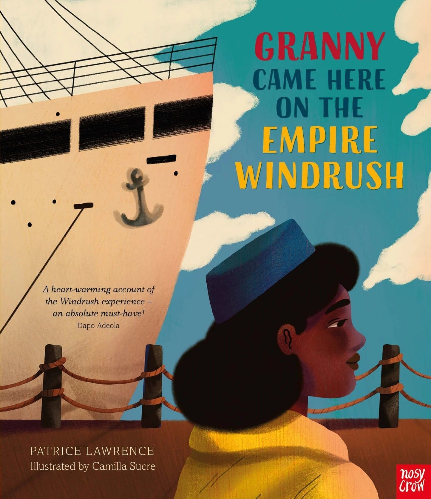 Nosy Crow Granny Came Here on the Empire Windrush By Patrice Lawrence & Camilla Sucre