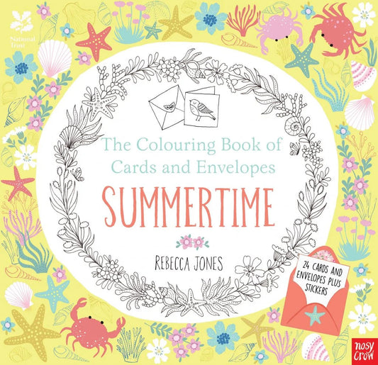 Nosy Crow National Trust: The Colouring Book of Cards and Envelopes – Summertime By Rebecca Jones