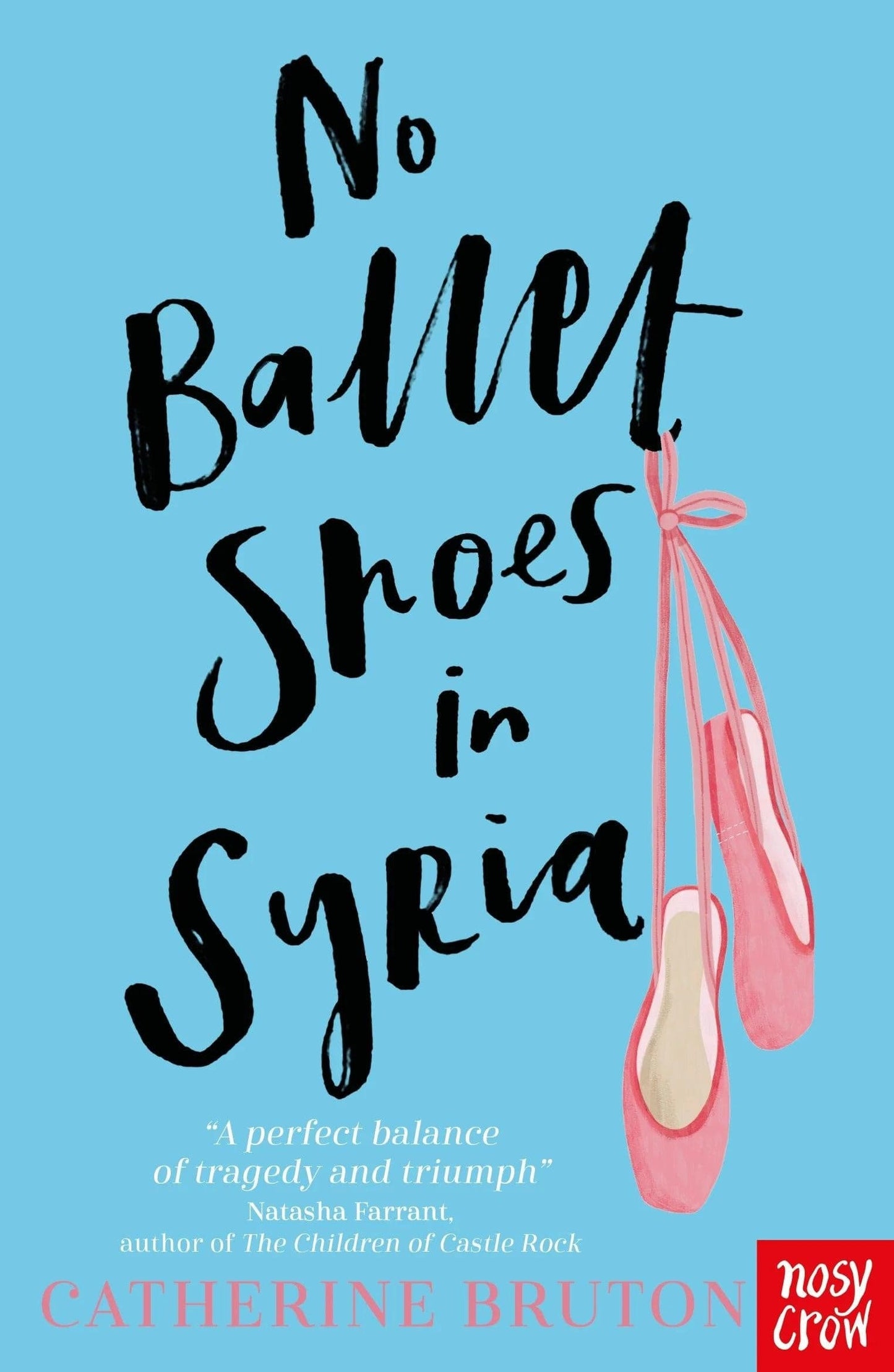 Nosy Crow No Ballet Shoes in Syria By Catherine Bruton