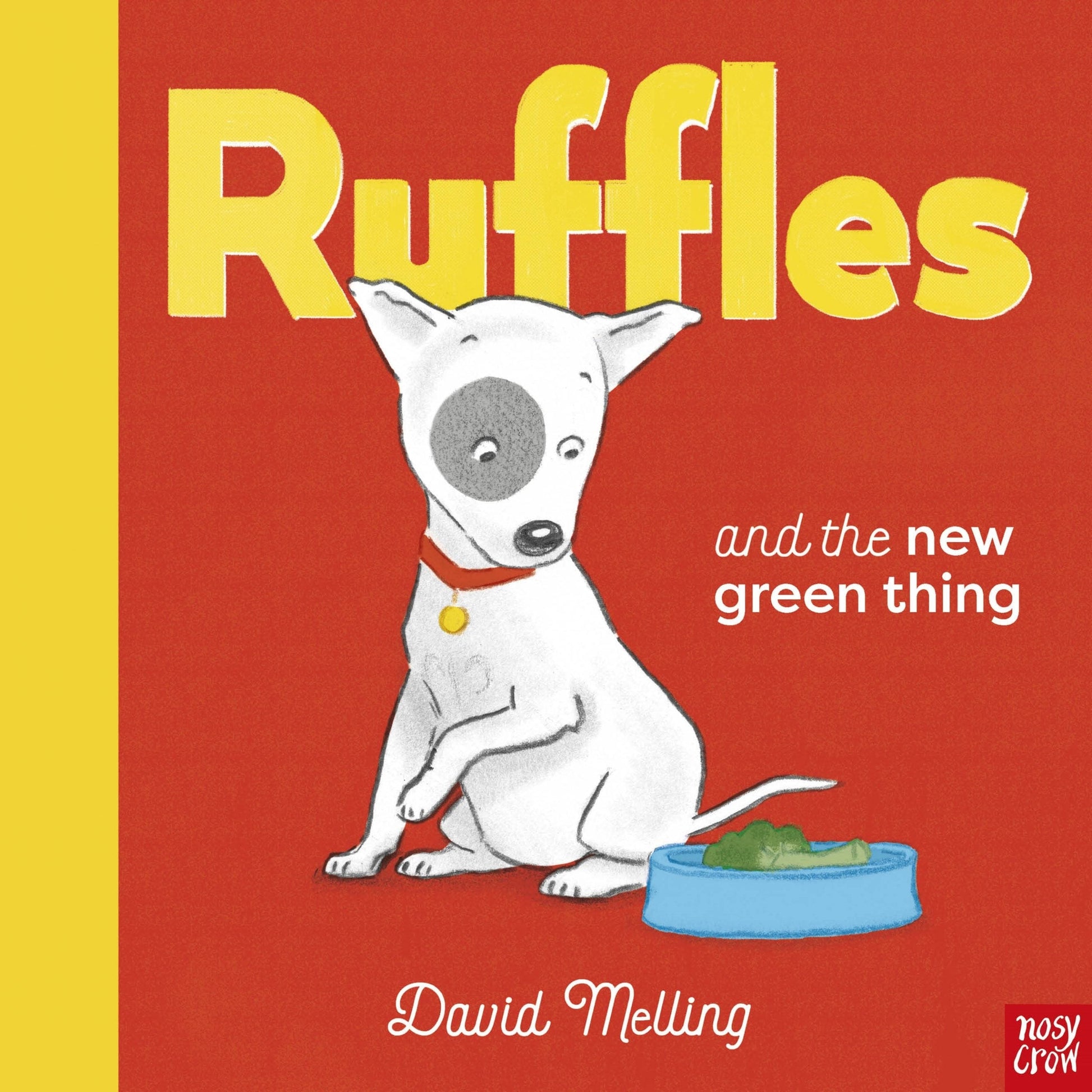 Nosy Crow Ruffles and the New Green Thing By David Melling