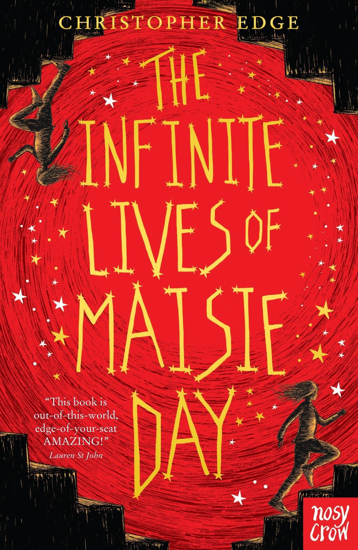 Nosy Crow The Infinite Lives of Maisie Day By Christopher Edge