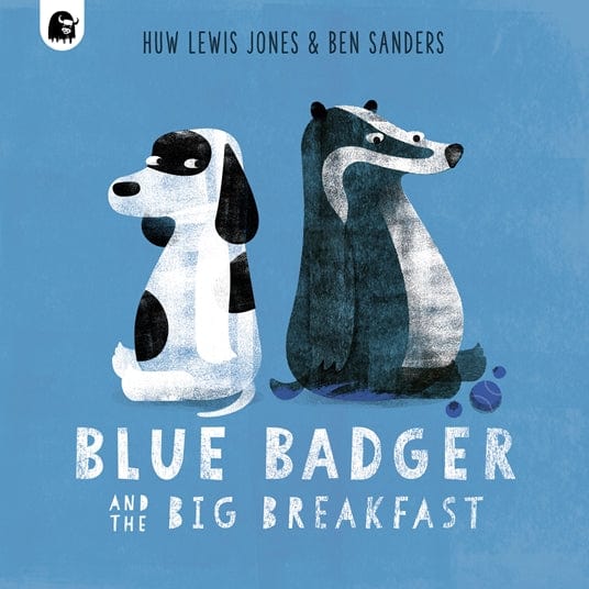 T&H BLUE BADGER AND THE BIG BREAKFAST By Huw Lewis Jones